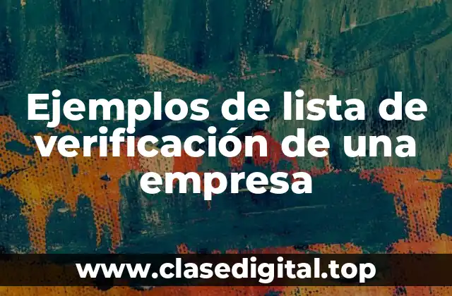 Ejemplos de lista de verificación de una empresa