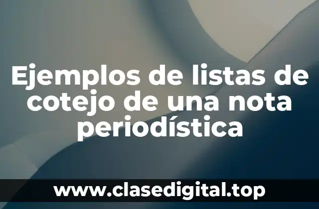 Ejemplos de listas de cotejo de una nota periodística