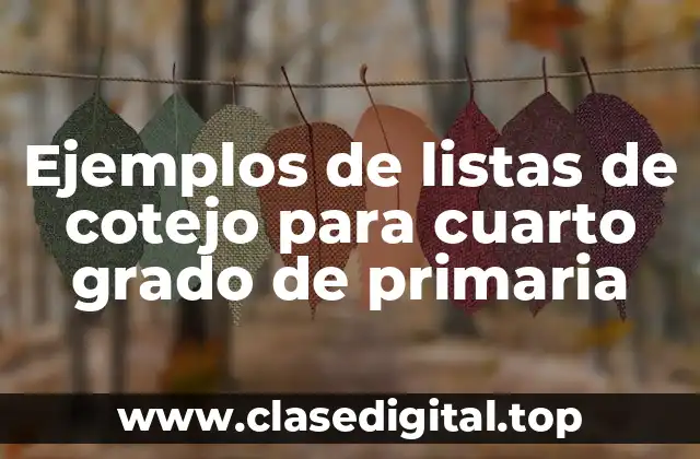 Ejemplos de listas de cotejo para cuarto grado de primaria