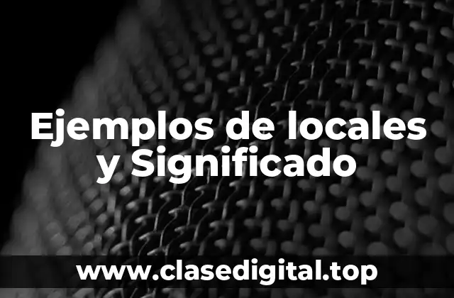 Ejemplos de locales
