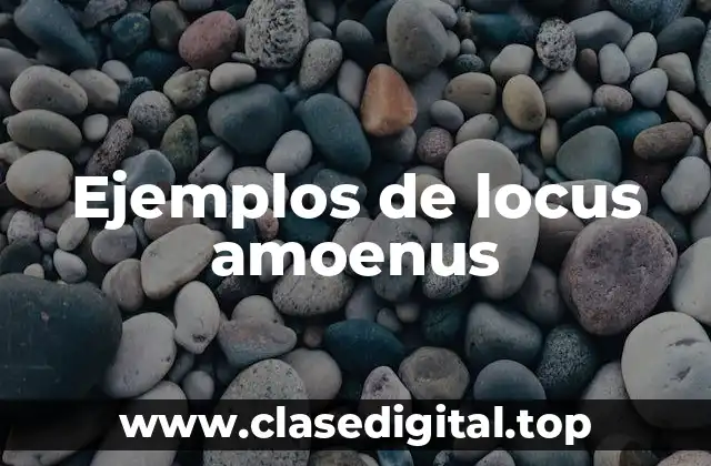 Ejemplos de locus amoenus