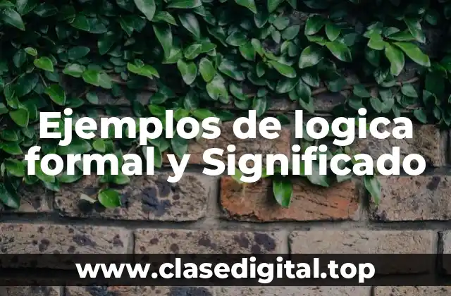 Ejemplos de lógica formal