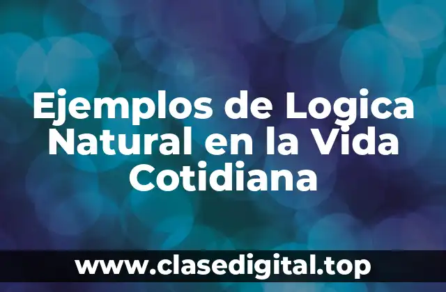 Ejemplos de Logica Natural