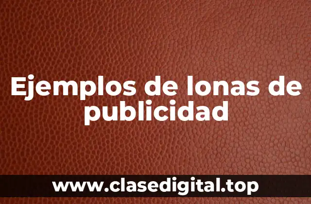 Ejemplos de lonas de publicidad