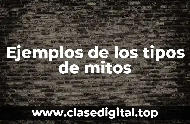 Ejemplos de mitos