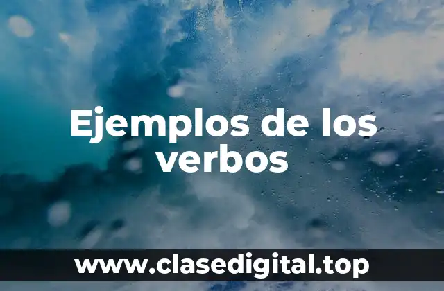 Ejemplos de los verbos