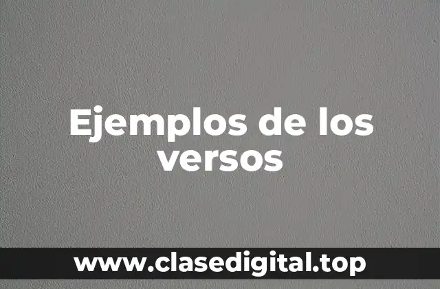Ejemplos de los versos