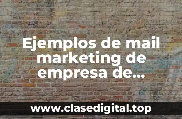 Ejemplos de mail marketing de empresa de cosméticos al mayor