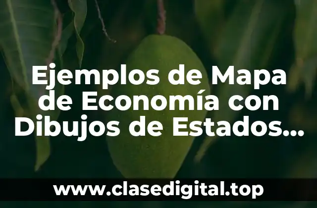 Ejemplos de Mapa de Economía con Dibujos de Estados Unidos