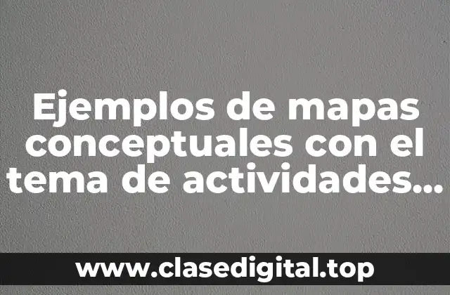 Ejemplos de mapas conceptuales con el tema de actividades lúdicas