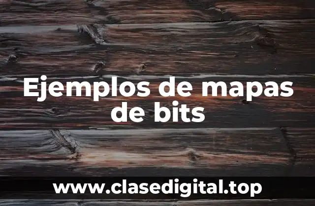 Ejemplos de mapas de bits