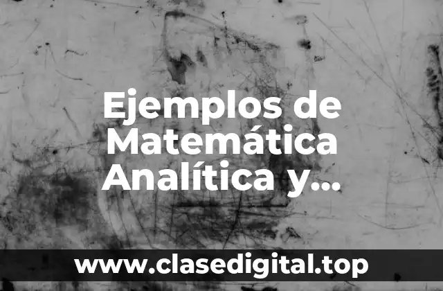 Ejemplos de Matemática Analítica y Significado