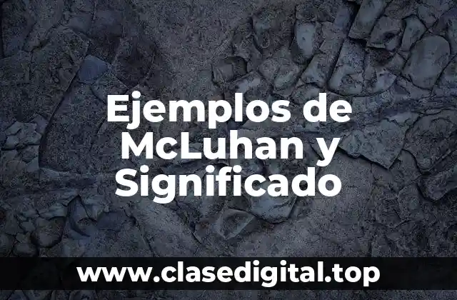 Ejemplos de McLuhan