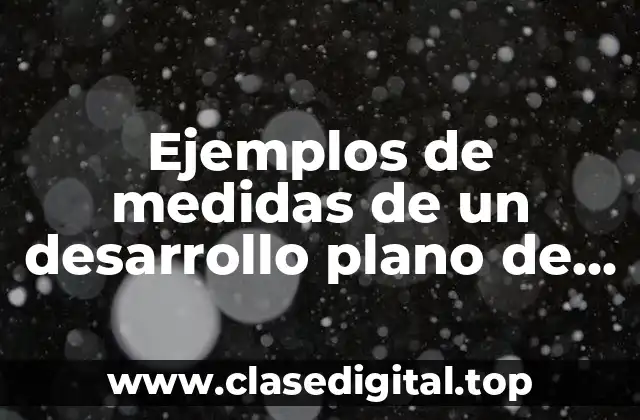 Ejemplos de medidas de un desarrollo plano de un cilindro