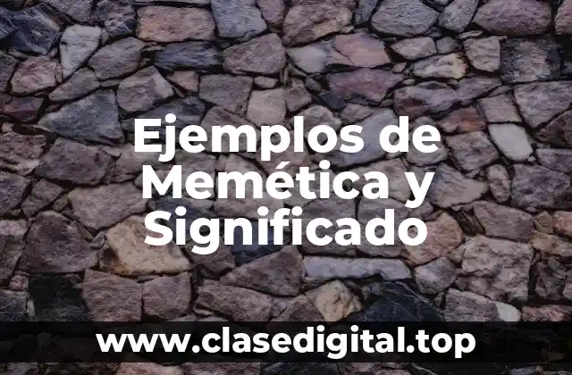Ejemplos de Memética