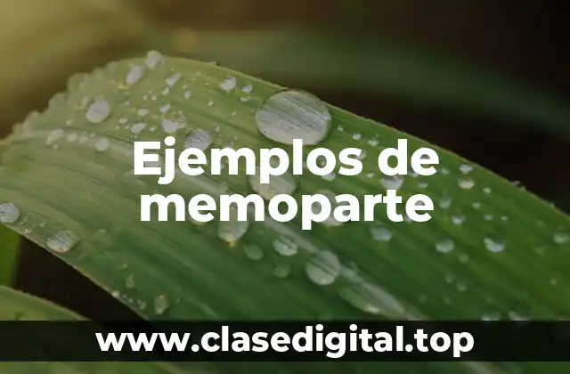 Ejemplos de memoparte
