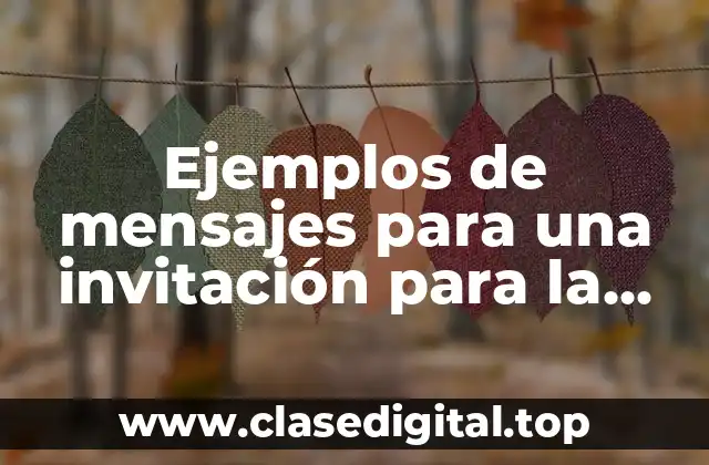 Ejemplos de mensajes para una invitación para la Virgen y Significado