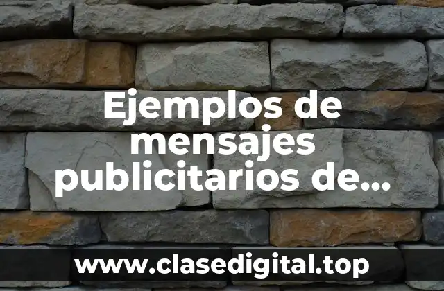 Ejemplos de mensajes publicitarios de entretenimiento