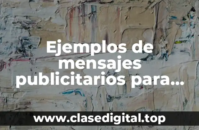 Ejemplos de mensajes publicitarios para promocionar un producto perfume