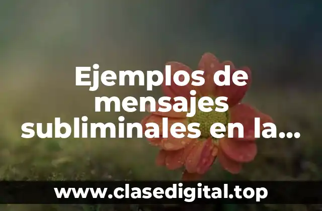 Ejemplos de mensajes subliminales en la televisión para seducir