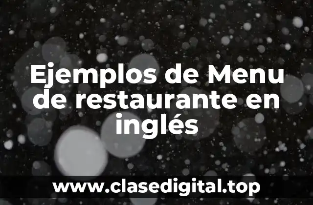 Ejemplos de Menu de restaurante en inglés
