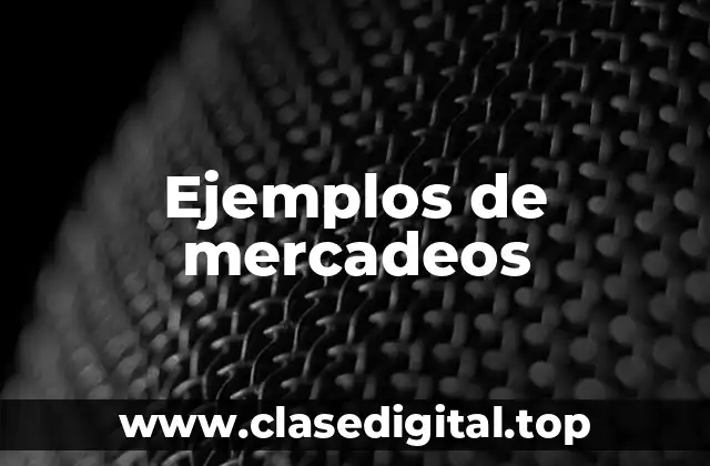 Ejemplos de mercadeos