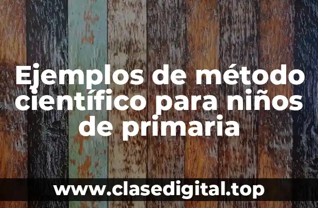 Ejemplos de método científico