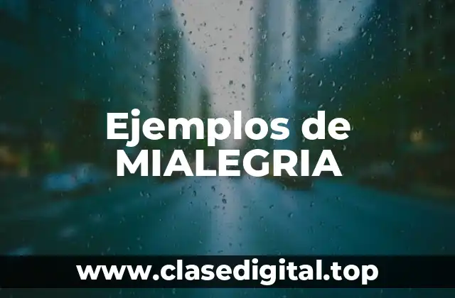Ejemplos de MIALEGRIA