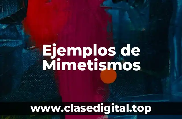 Ejemplos de Mimetismos