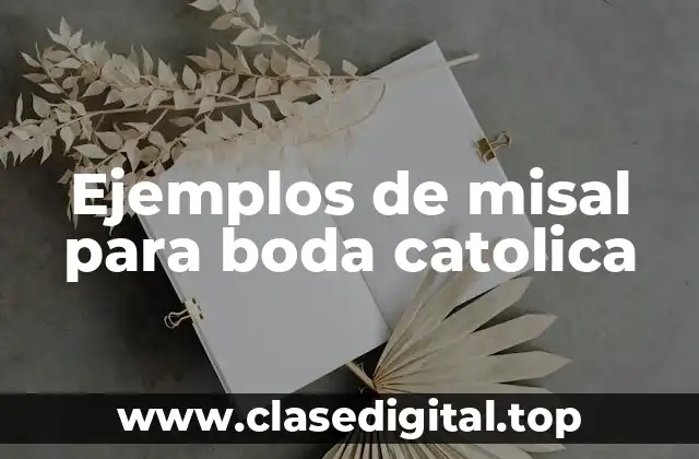 Ejemplos de misal para boda católica