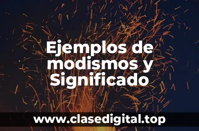 Ejemplos de modismos