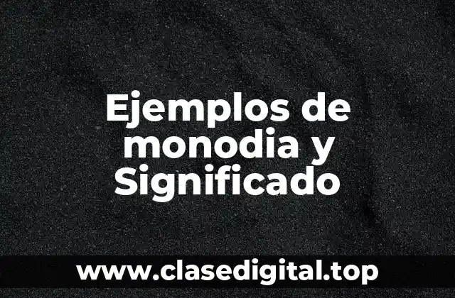 Ejemplos de monodia