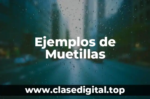 Ejemplos de Muetillas