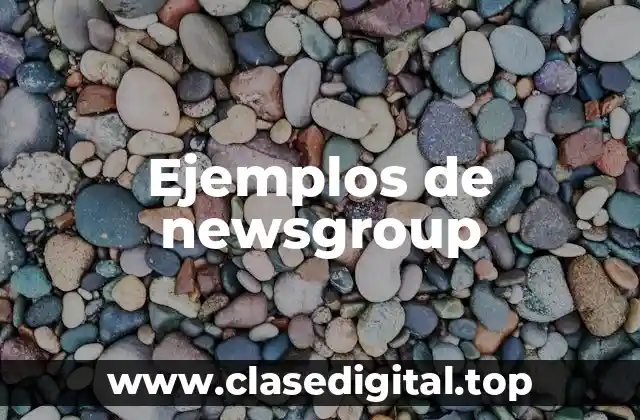 Ejemplos de newsgroup