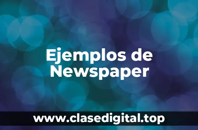Ejemplos de Newspaper