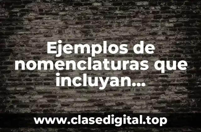 Ejemplos de nomenclaturas que incluyan ramificaciones de alquenos sin