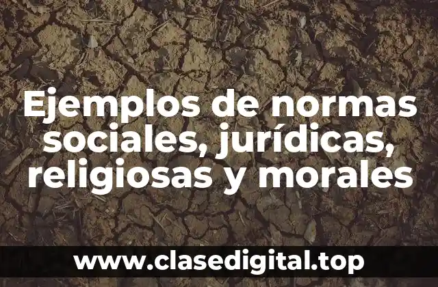 Ejemplos de normas sociales