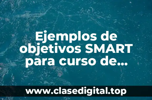 Ejemplos de objetivos SMART para curso de lenguaje de señas