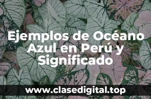 Ejemplos de Océano Azul