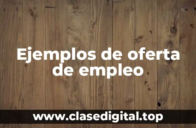 Ejemplos de oferta de empleo