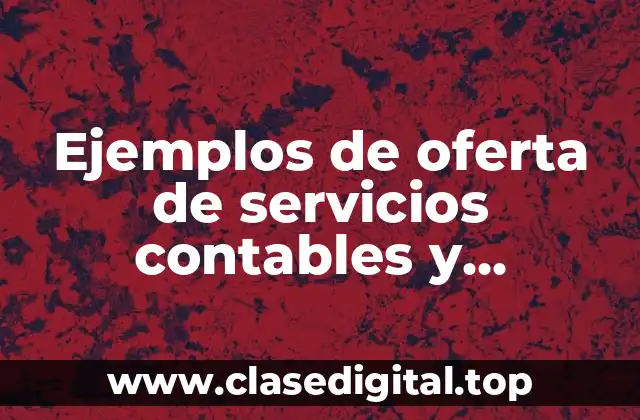 Ejemplos de oferta de servicios contables y Significado
