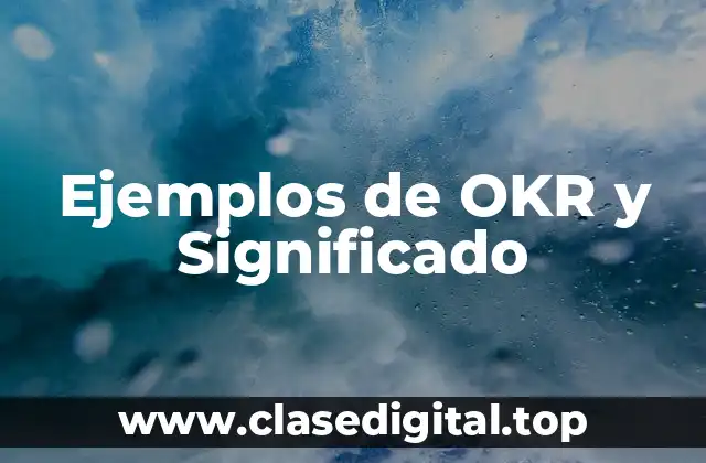 Ejemplos de OKR