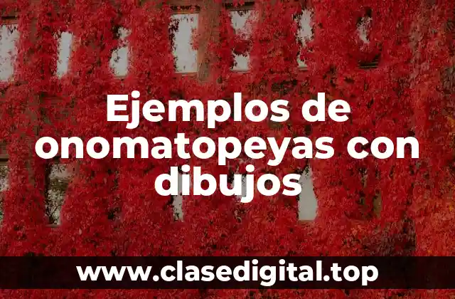 Ejemplos de onomatopeyas con dibujos