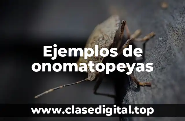 Ejemplos de onomatopeyas