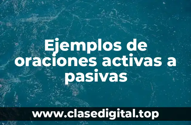Ejemplos de oraciones activas