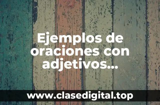 Ejemplos de oraciones con adjetivos comparativos en inglés y español