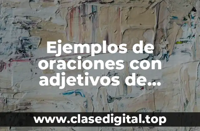 Ejemplos de oraciones con adjetivos de igualdad en inglés y Significado