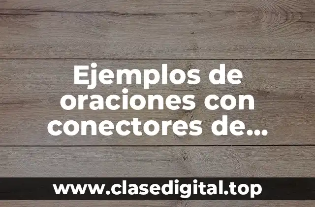 Ejemplos de oraciones con conectores de contraste en inglés