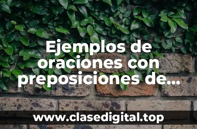 Ejemplos de oraciones con preposiciones de lugar