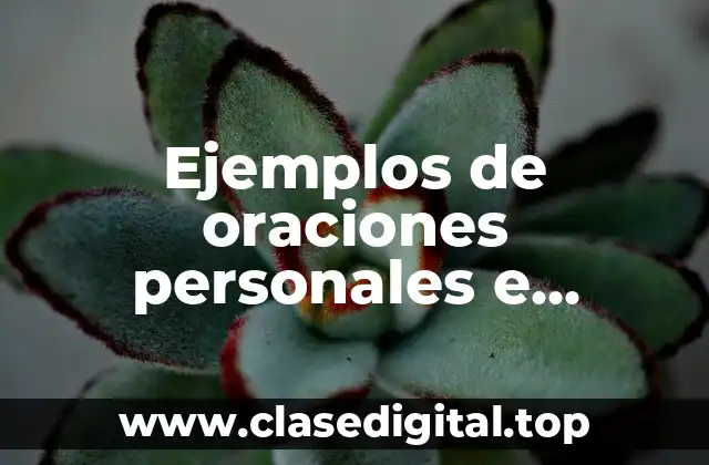 Ejemplos de oraciones personales e impersonales